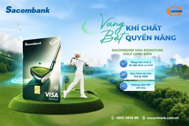 Sacombank launches Visa Signature Golf Long Biên credit card