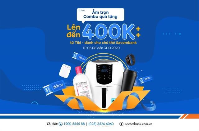 Sacombank cards, Sacombank Pay owners enjoy amazing privileges when shopping on Tiki