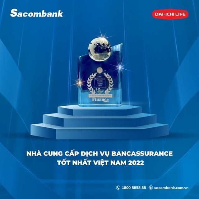 Sacombank, Dai-ichi Life win bancassurance award